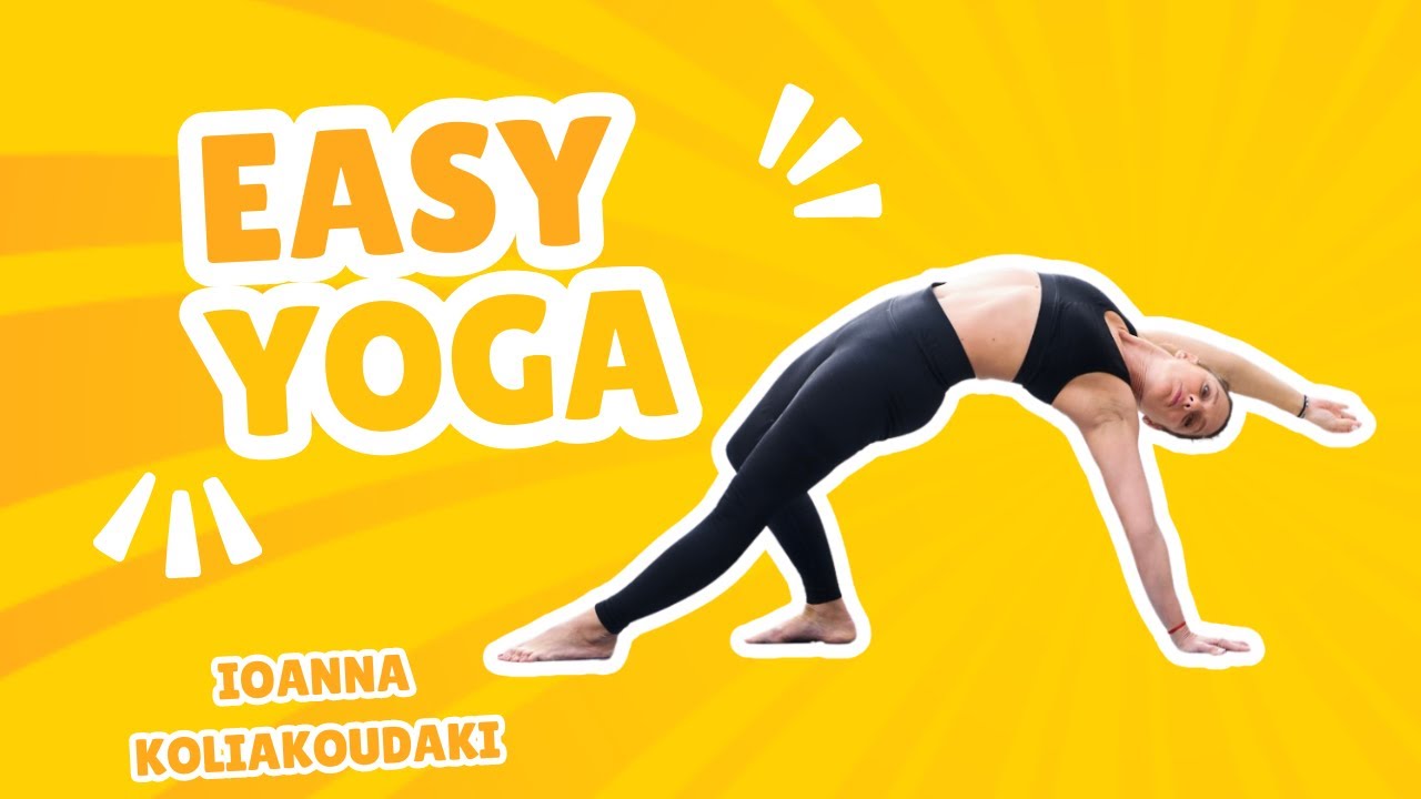 Easy Yoga-Yoga-Yoga At Home - Ioanna Koliakoudaki