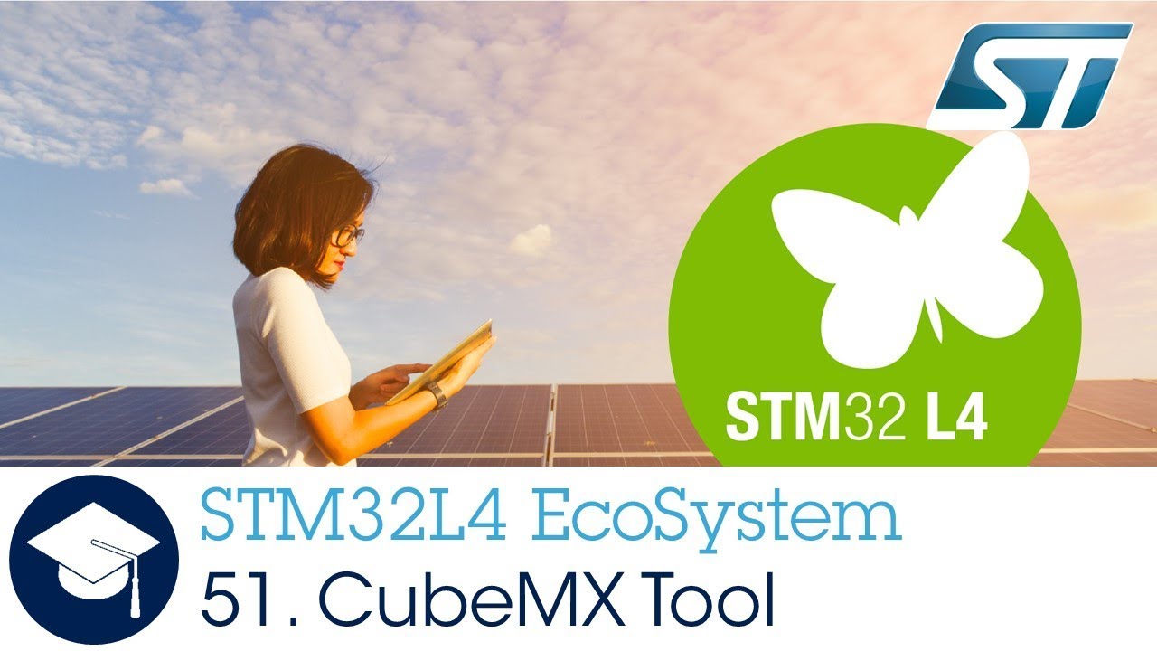 STM32L4 OLT - 51. Ecosystem - CubeMX Tool