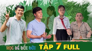 HỌC ĐỂ ĐỔI ĐỜI 2 Tập 7 | Khương Dừa | Võ Tấn Phát | Hoàn cảnh bé Ngọc có cha bị liệt người do té cây