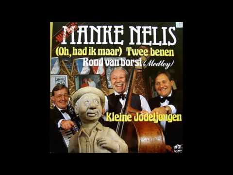 Manke Nelis - (Oh, Had Ik Maar) Twee Benen