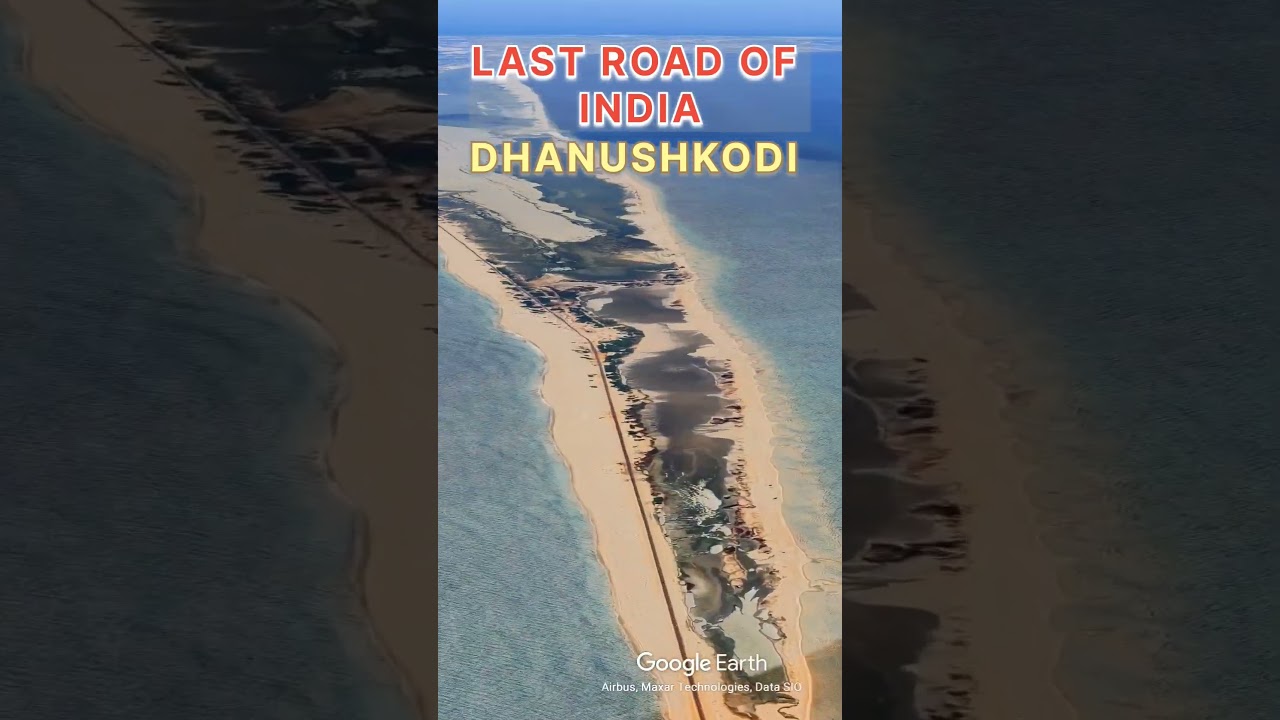 Last Road of INDIA - DHANUSHKODI 