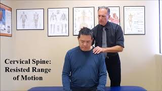 Cervical Spine Exam: Resisted Range of Motion