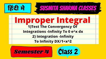 Improper Integral Paper 9 || Semester 4 Class 2