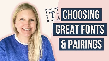 HOW TO CHOOSE FONTS FOR YOUR WEBSITE AND BRAND: Font types, pairings & where to find free vs paid