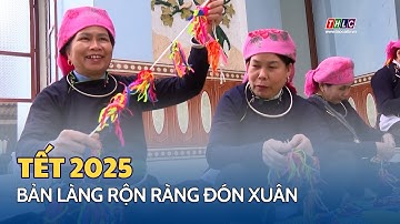 Bản làng rộn ràng đón xuân | THLC