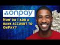 How do I add a bank account to OnPay