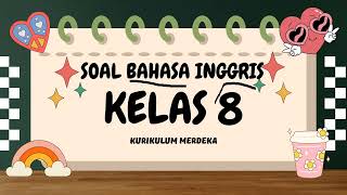 PTS/STS ENGLISH Practice Questions for Grade 8 Semester 1, 2025 Independent Curriculum & Answer Key