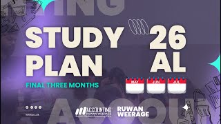 2026 AL Study Plan | Last 3 Months | Accounting | English Medium