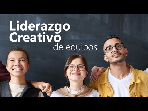 Curso de Liderazgo creativo de equipos