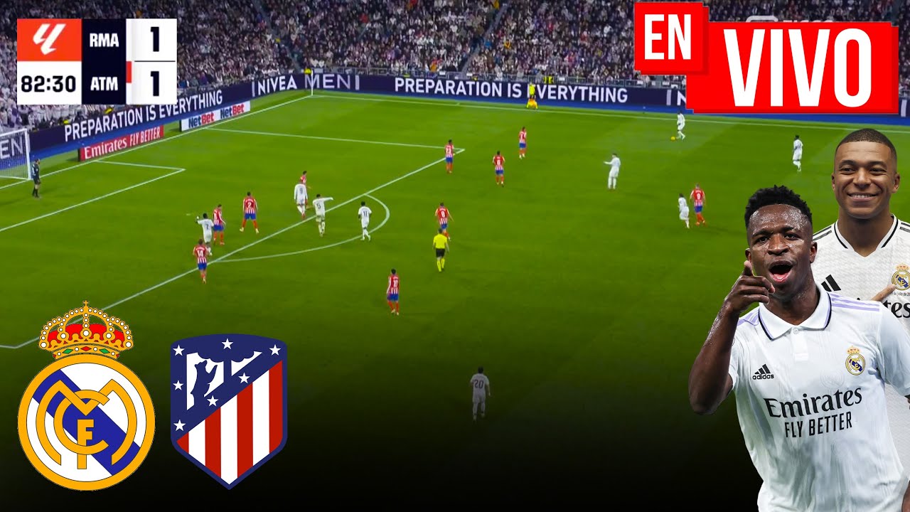 🔴 REAL MADRID VS ATLETICO MADRID NARRACIÓN EN VIVO / LIGA ESPAÑOLA ...