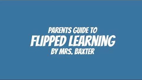 Flipped Learning for Parents