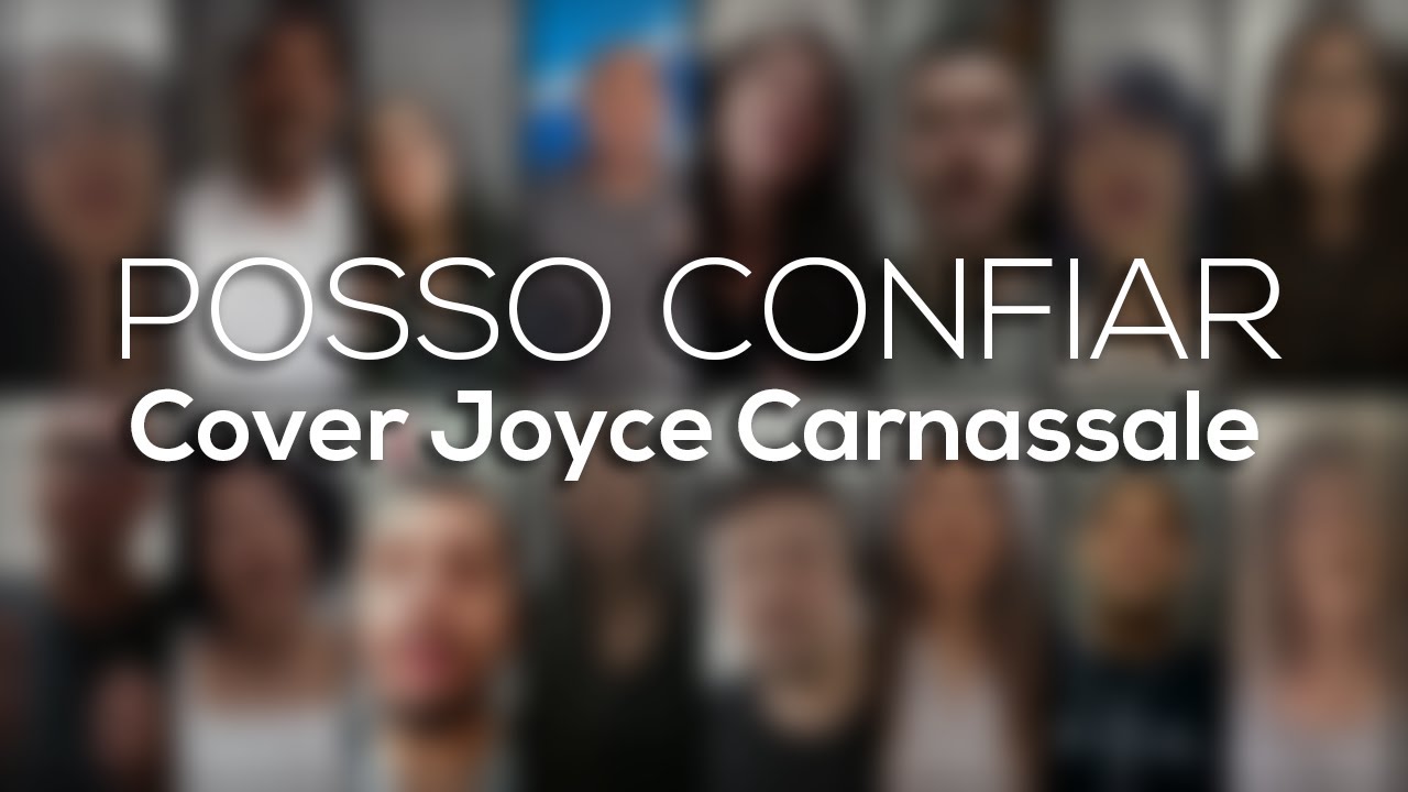 Grupo Identidade Vocal Posso Confiar Cover Joyce Carnassale YouTube grupo-identidade-vocal-posso-confiar-cover-joyce-carnassale-youtube
