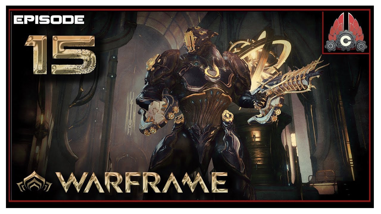 Let's Play Warframe With CohhCarnage - Episode 15