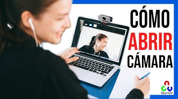 APRENDE  a abrir una Cámara en OpenCV (⚡RÁPIDO!!!)