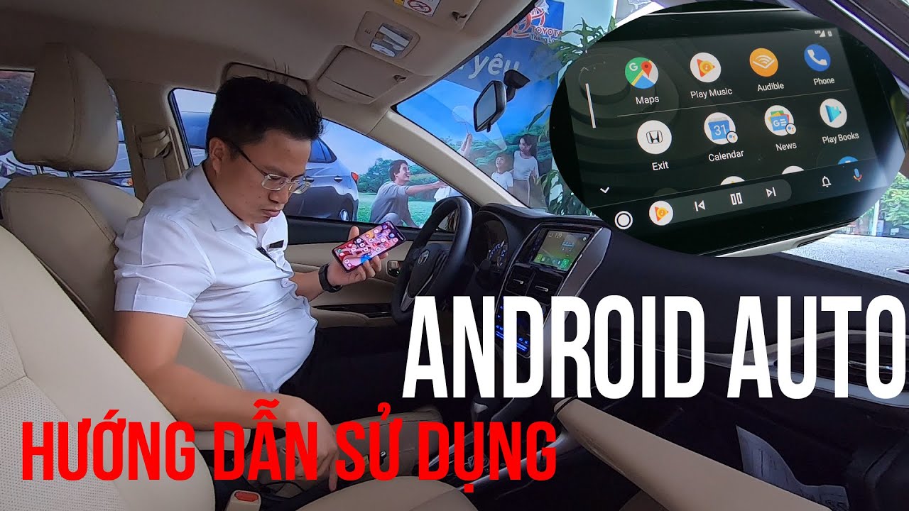 HƯỚNG DẪN CÀI ĐẶT ANDROID AUTO THÀNH CÔNG 100% Cho Tất Cả Các Xe Ô Tô (Kèm File Cài Đặt)