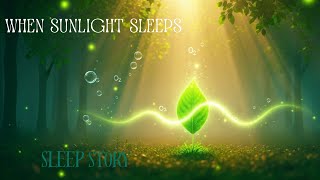 Photosynthesis — The Silent Song of Green | Sleeping Science Story screenshot 5