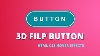 3D Flip HTML & CSS Button Hover Effect | VERY EASY WAY