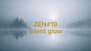 ZEN #19 - Silent Echo (alt.) | Deep Ambient Silence • Inner Resonance • Calm Reflection