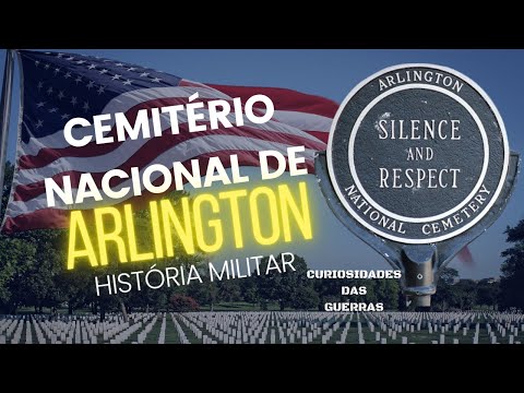 Cemitério Nacional de Arlington - História Militar