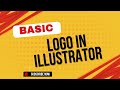 HOW TO MAKE LOGO IN ILLUSTRATOR | LOGO IN ADOBE ILLUSTRATOR | TUTORIAL OF ADOBE ILLUSTRATOR