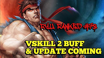 SFV CE~Ryu Ranked #78-PERFECTS & Ryu Vskill 2 BUFF!!![New SFV UPDATE Coming in August!!!]