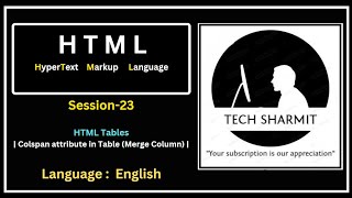 Colspan Attribute: Creating and Styling html Table with Colspan. (Session-23)  | html tutorial |