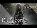 Bloodborne The Old Hunters OST - Complete Soundtrack