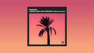 Nora Van Elken - I Wanna Dance With Somebody (Wahlstedt Remix)