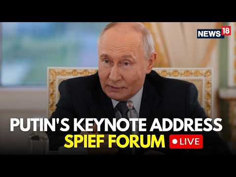 Putin LIVE | Putin Makes A Big Ukraine War Announcement At SPIEF 2026 | Russia Ukraine War | N18G