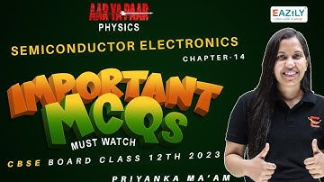 SEMICONDUCTOR ELECTRONICS CLASS 12 | HIGHLY EXPECTED | MCQs One Shot | JEE | NEET