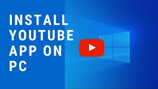 How to install YouTube App on PC  | Install YouTube app in laptop screenshot 3