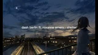 dash berlin ft. roxanne emery - shelter slow version (sad)