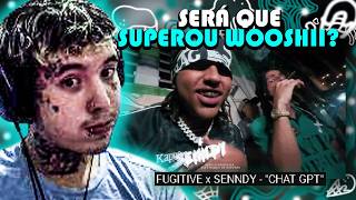 👉 🤯 FUGITIVE & SENNDY REFERENCIARAM WOOSHII? CHATGPT… (REACT)