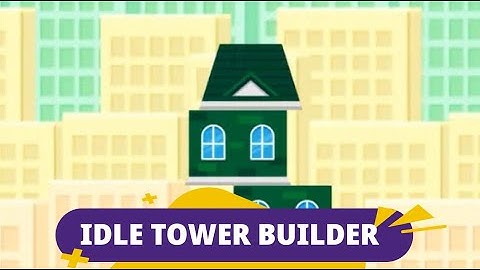 Idle Tower Builder Game Review