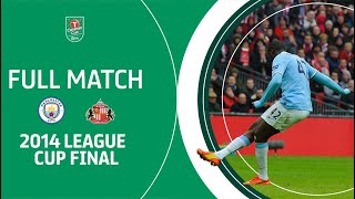 BEST CUP FINAL GOAL? | Manchester City v Sunderland 2014 League Cup Final in full!