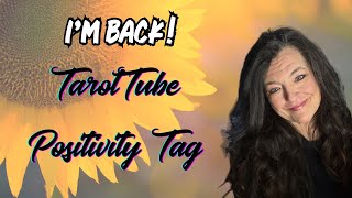 #TarotTubePositivityTag | Finding Joy, Choosing the Middle Path & My Return to YouTube