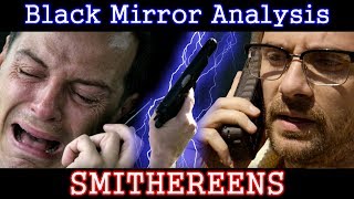 Black Mirror Analysis | Smithereens