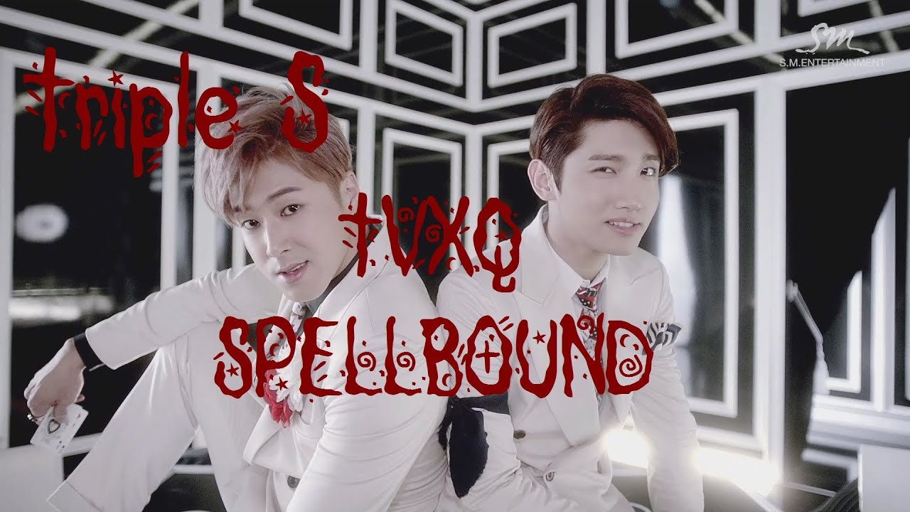 TRIPLE S | Part 12 | TVXQ | Spellbound