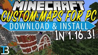 How To Download & Install Minecraft Maps for Minecraft PC (1.16.3)