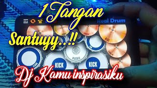 DJ KAMU ADALAH INSPIRASIKU - TIK TOK VIRAL| COVER REAL DRUM