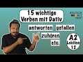A2- Lektion 12 | 15 wichtige Verben mit Dativ | 15 important German dative verbs | German Grammar