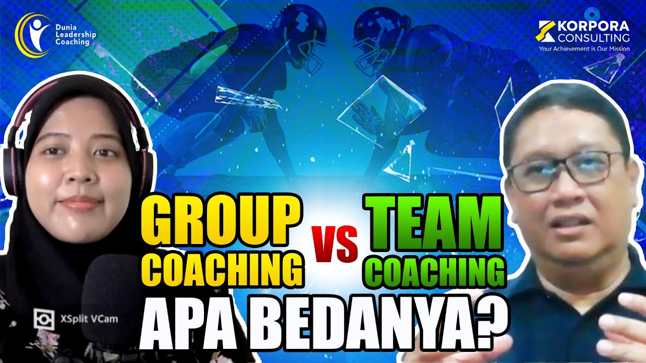 Analisis Perbedaan Group Coaching dan Team Coaching - YouTube