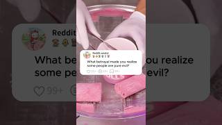 What betrayal made you realize some people are pure evil?#reddit #story