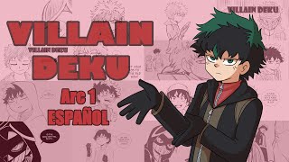 Villain Deku  Primer Arco Completo  Espaol