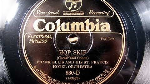 HOP SKIP by Frank Ellis and his St Francis Hotel Orchestra 1927