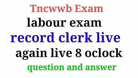 Tncwwb Record Clerk Question And Answer Live