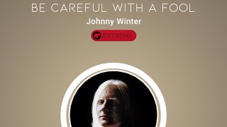 [Beatstar] Be Careful With A Fool - Johnny Winter / 1st Try
