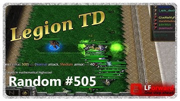 Legion TD Random #505 | This Video Is Stealing Your Time