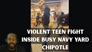 Chaos Inside Busy Navy Yard Chipotle