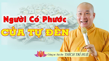 5 Cách Đơn Giản đạt PHƯỚC Báu Lớn Nhất Thế Gian (rất hay đừng bỏ lỡ). Thầy Thích Trí Huệ 2021